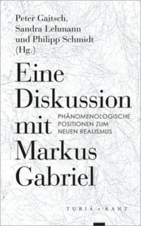 Gaitsch / Lehmann / Schmidt |  Eine Diskussion mit Markus Gabriel | Buch |  Sack Fachmedien