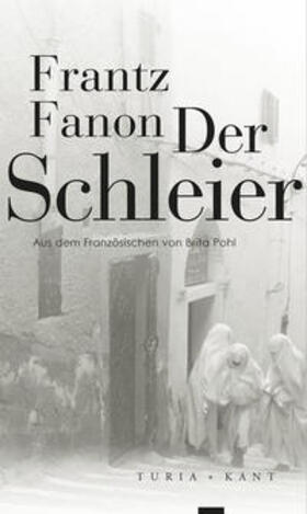 Fanon |  Der Schleier | Buch |  Sack Fachmedien