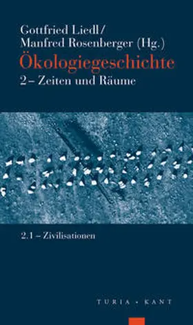 Liedl / Rosenberger |  Ökologiegeschichte | Buch |  Sack Fachmedien