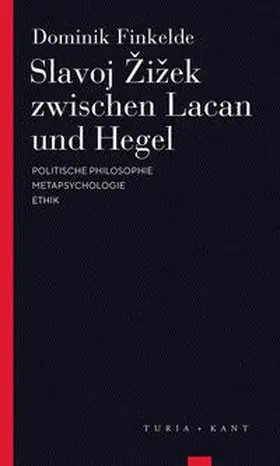 Finkelde |  Slavoj Zizek zwischen Lacan und Hegel | Buch |  Sack Fachmedien