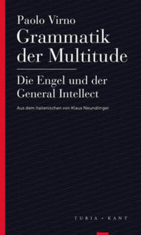 Virno |  Virno, P: Grammatik der Multitude / Die Engel und der Genera | Buch |  Sack Fachmedien