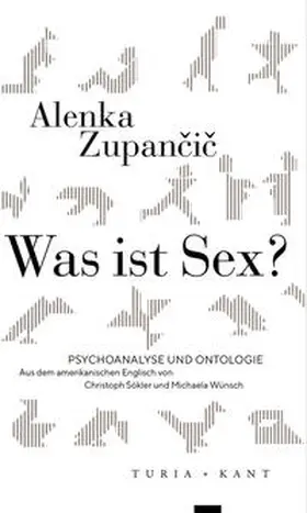 Zupancic / Zupancic |  Was ist Sex? | Buch |  Sack Fachmedien