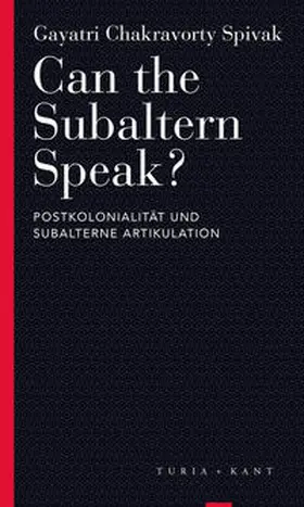 Spivak |  Can the Subaltern Speak? | Buch |  Sack Fachmedien