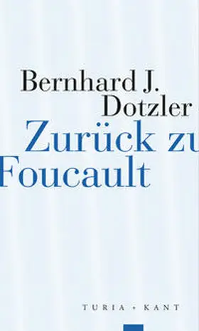 Dotzler |  Zurück zu Foucault | Buch |  Sack Fachmedien