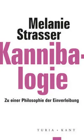 Strasser / Macho |  Kannibalogie | Buch |  Sack Fachmedien