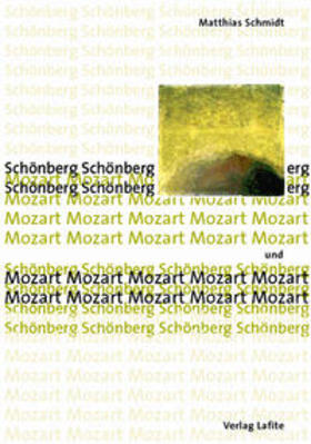 Schmidt |  Schönberg und Mozart | Buch |  Sack Fachmedien