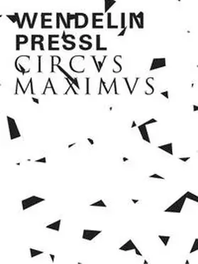 Pressl |  Circus Maximus | Buch |  Sack Fachmedien