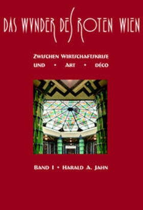Jahn |  Das Wunder des Roten Wien 1 | Buch |  Sack Fachmedien