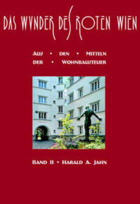 Jahn |  Das Wunder des Roten Wien 2 | Buch |  Sack Fachmedien
