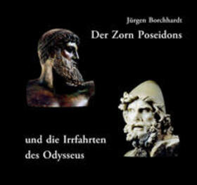 Borchhardt |  Der Zorn Poseidons und die Irrfahrten des Odysseus | Buch |  Sack Fachmedien