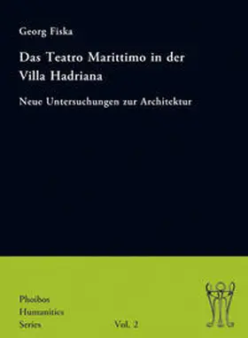 Fiska |  Das Teatro Marittimo in der Villa Hadriana | eBook | Sack Fachmedien