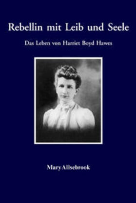 Allsebrook |  Rebellin mit Leib und Seele | Buch |  Sack Fachmedien