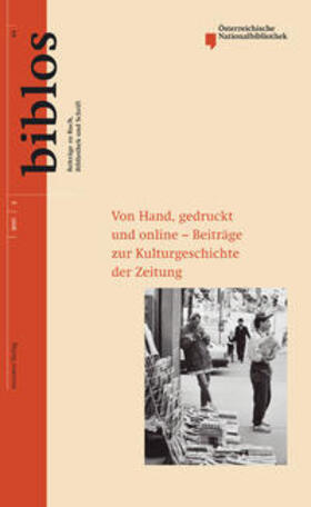 Österreichische Nationalbibliothek |  Von Hand, gedruckt und online – Beiträge zur Kulturgeschichte der Zeitung | Buch |  Sack Fachmedien