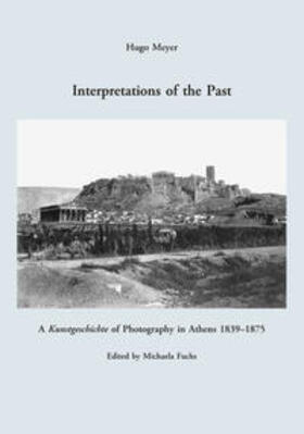 Meyer / Fuchs |  Interpretations of the Past. | eBook | Sack Fachmedien