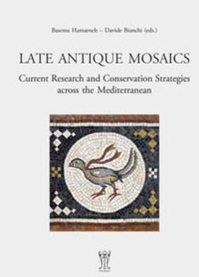 Hamarneh / Bianchi |  Late Antique Mosaics. | Buch |  Sack Fachmedien
