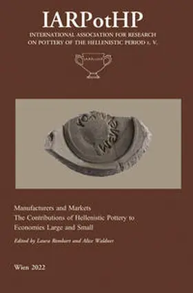 Rembart / Waldner |  Manufacturers and Markets. The Contribution of Hellenistic Pottery to Economies Large and Small | eBook | Sack Fachmedien