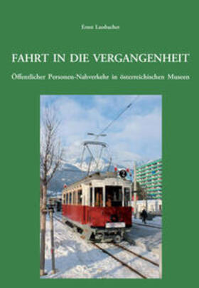 Lassbacher |  Fahrt in die Vergangenheit. | Buch |  Sack Fachmedien