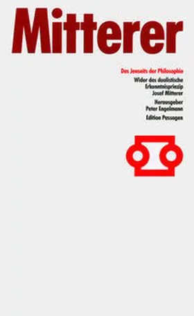 Mitterer / Engelmann |  Das Jenseits der Philosophie | Buch |  Sack Fachmedien