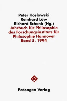 Koslowski / Löw / Schenk | Jahrbuch für Philosophie des Forschungsinstituts für Philosophie Hannover / Jahrbuch für Philosophie des Forschungsinstituts für Philosophie Hannover | Buch | 978-3-85165-089-1 | sack.de