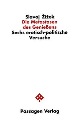 Žižek / Engelmann |  Die Metastasen des Genießens | Buch |  Sack Fachmedien