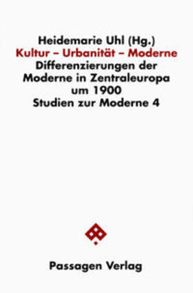 Uhl |  Kultur - Urbanität - Moderne | Buch |  Sack Fachmedien