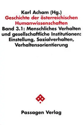 Acham | Geschichte der österreichischen Humanwissenschaften / Geschichte der österreichischen Humanwissenschaften | Buch | 978-3-85165-404-2 | sack.de