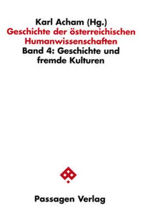 Acham | Geschichte der österreichischen Humanwissenschaften / Geschichte der österreichischen Humanwissenschaften | Buch | 978-3-85165-471-4 | sack.de