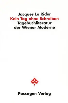 Le Rider | Kein Tag ohne Schreiben | Buch | 978-3-85165-496-7 | sack.de