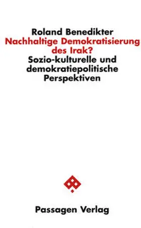 Benedikter |  Nachhaltige Demokratisierung des Irak? | Buch |  Sack Fachmedien