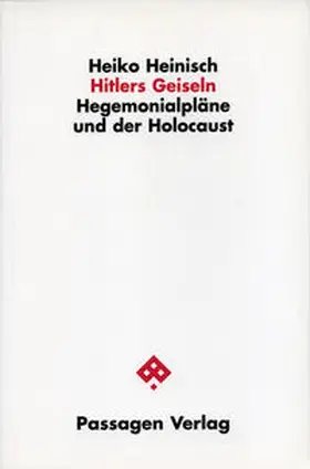 Heinisch |  Hitlers Geiseln | Buch |  Sack Fachmedien