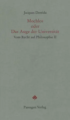 Derrida / Engelmann |  Mochlos oder Das Auge der Universität | Buch |  Sack Fachmedien