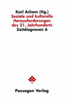 Acham |  Soziale und kulturelle Herausforderungen des 21. Jahrhunderts | Buch |  Sack Fachmedien