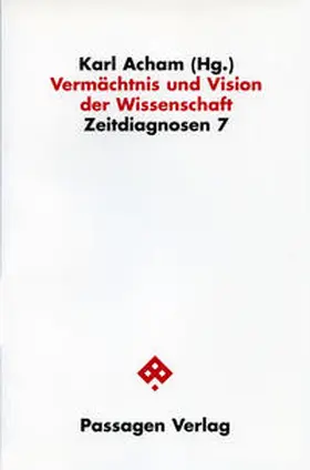 Acham | Vermächtnis und Vision der Wissenschaft | Buch | 978-3-85165-691-6 | sack.de