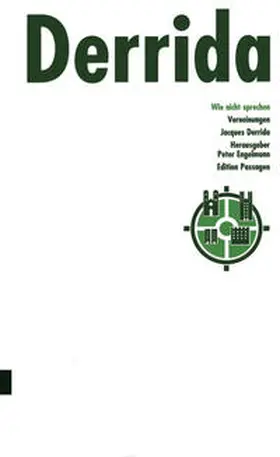 Derrida / Engelmann |  Wie nicht sprechen | Buch |  Sack Fachmedien