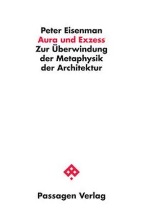 Eisenman / Schwarz |  Aura und Exzess | Buch |  Sack Fachmedien