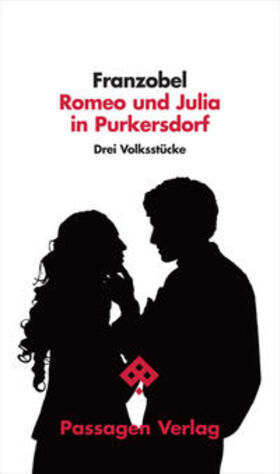 Franzobel |  Romeo und Julia in Purkersdorf | Buch |  Sack Fachmedien