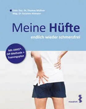 Müllner / Altmann |  Meine Hüfte | Buch |  Sack Fachmedien