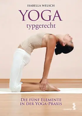 Welsch |  Yoga typgerecht | Buch |  Sack Fachmedien