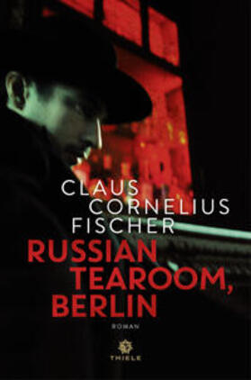 Fischer |  Russian Tearoom, Berlin | Buch |  Sack Fachmedien