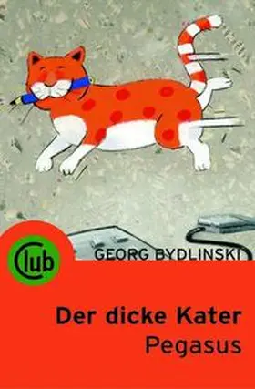 Bydlinski |  Der dicke Kater Pegasus | Buch |  Sack Fachmedien