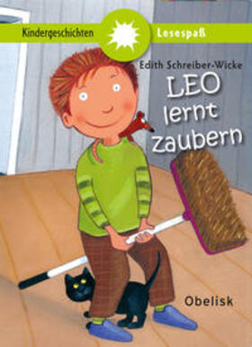 Schreiber-Wicke |  Leo lernt zaubern | Buch |  Sack Fachmedien