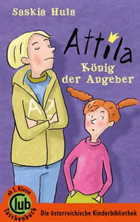 Hula |  Attila - König der Angeber | Buch |  Sack Fachmedien