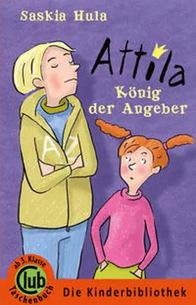 Hula |  Attila - König der Angeber | Buch |  Sack Fachmedien