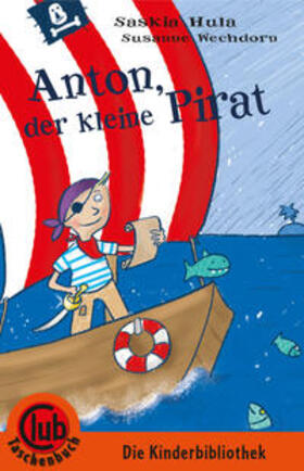 Hula |  Anton der kleine Pirat | Buch |  Sack Fachmedien
