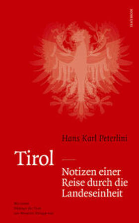 Peterlini |  Tirol - Notizen einer Reise durch die Landeseinheit | Buch |  Sack Fachmedien