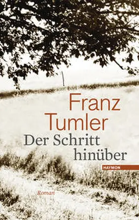 Tumler |  Der Schritt hinüber | Buch |  Sack Fachmedien