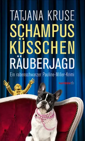 Kruse |  Schampus, Küsschen, Räuberjagd | Buch |  Sack Fachmedien