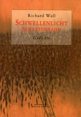 Wall |  Schwellenlicht \ Schattenbahn | Buch |  Sack Fachmedien