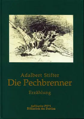 Stifter |  Der Pechbrenner | Buch |  Sack Fachmedien