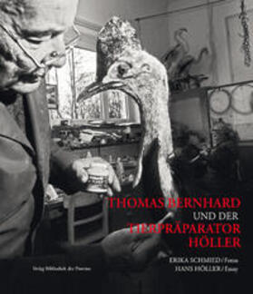  Thomas Bernhard und der Tierpräparator Höller | Buch |  Sack Fachmedien